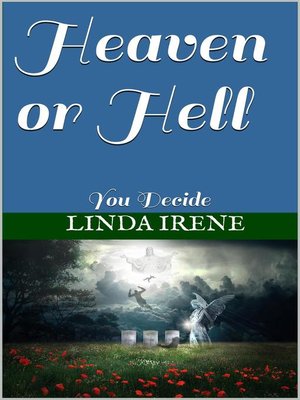 cover image of Heaven or Hell, You Decide